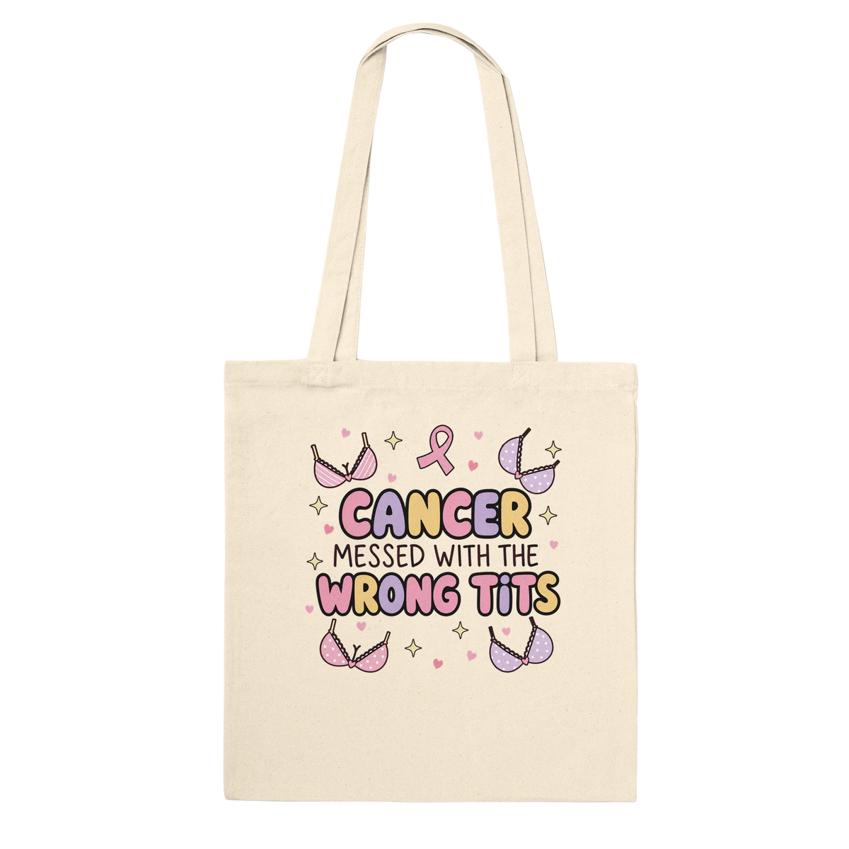 Cancer Messed With the Wrong Tits Tote Bag - Funny Breast Cancer Survivor Cotton Tote