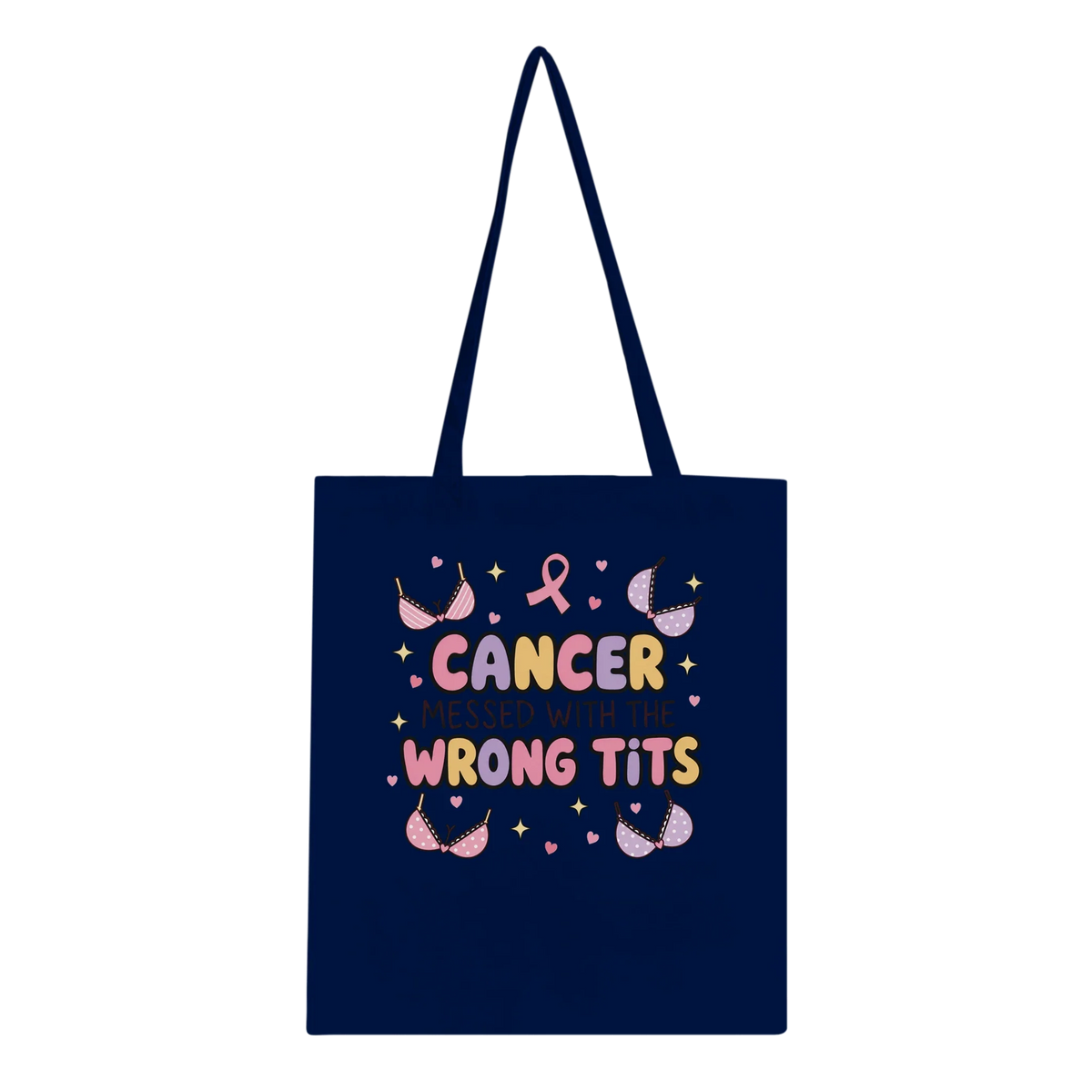 Cancer Messed With the Wrong Tits Tote Bag - Funny Breast Cancer Survivor Cotton Tote