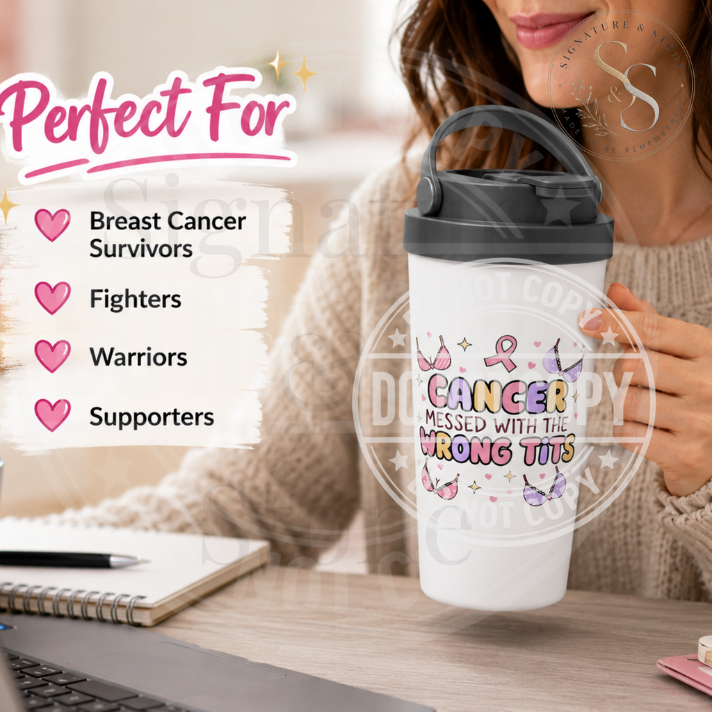 Cancer Messed With the Wrong Tits Travel Mug | Funny Breast Cancer Survivor Tumbler