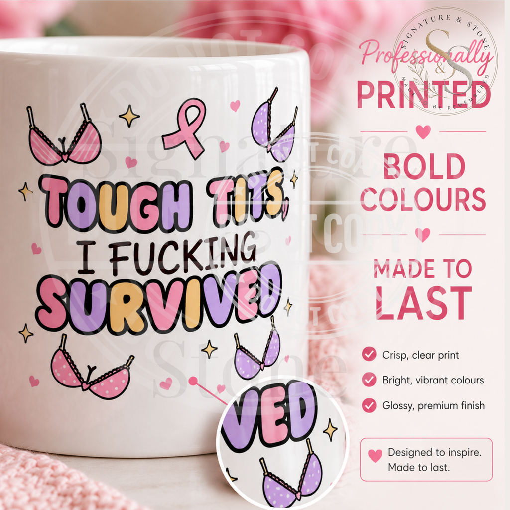 Tough Tits I F*cking Survived Mug | Funny Breast Cancer Survivor Coffee Mug