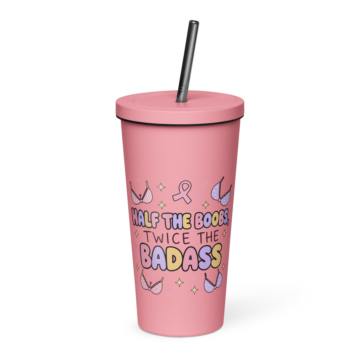 Half the Boobs Twice the Badass Breast Cancer 20oz Skinny Tumbler