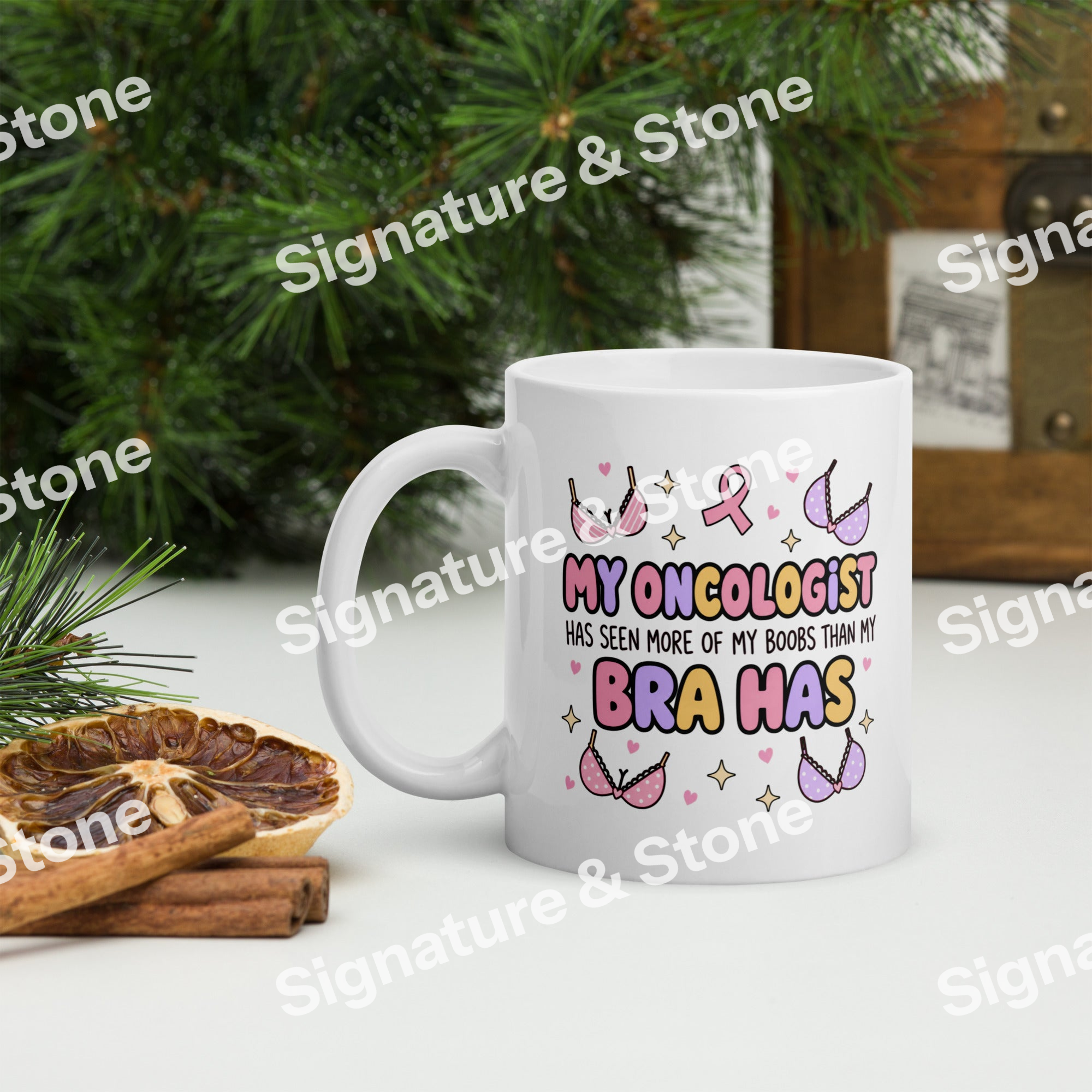 My Oncologist Has Seen More of My Boobs Than My Bras Funny Breast Cancer Mug