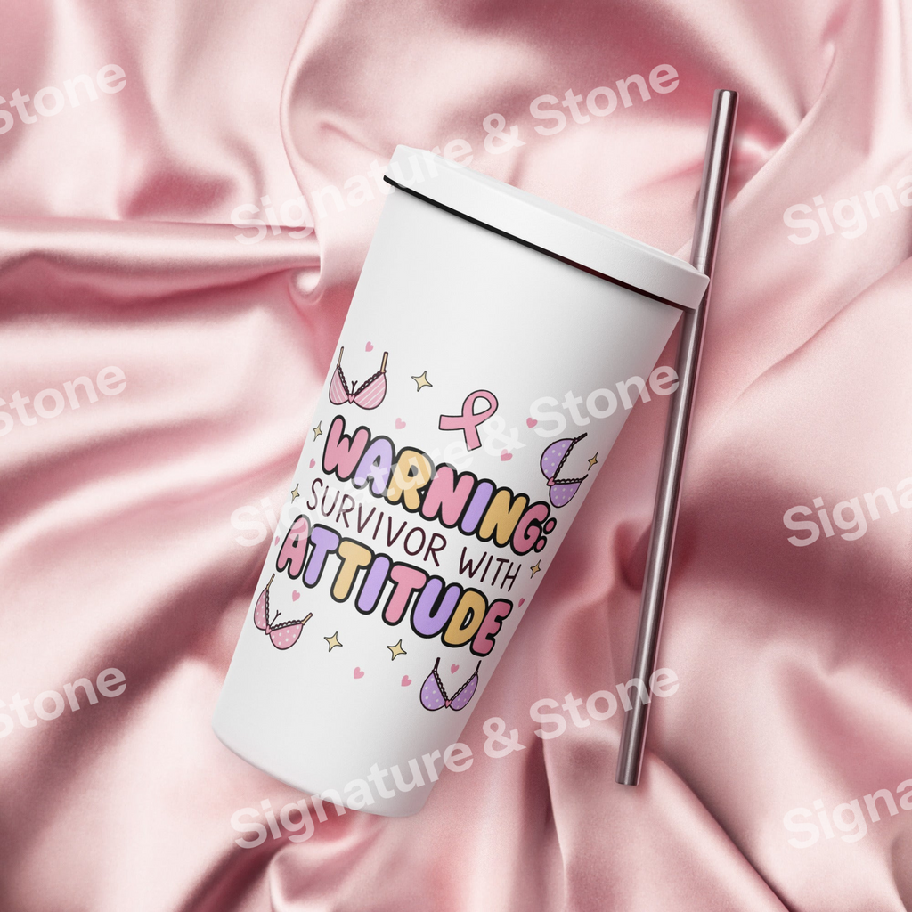 Watermarked - Warning Survivor With Attitude Breast Cancer 20oz Skinny Tumbler