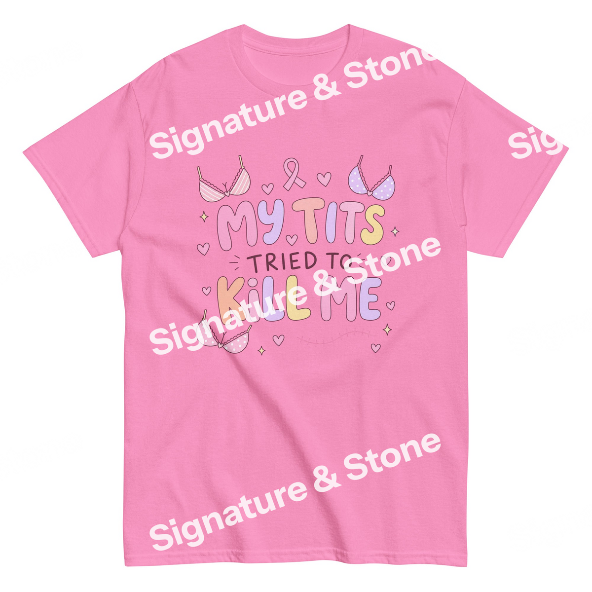 My Tits Tried to Kill Me Breast Cancer Awareness Funny Survivor T Shirt