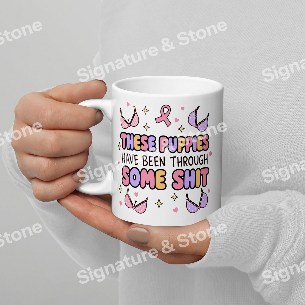 Watermarked - These Puppies Have Been Through Some Sh*t Breast Cancer Survivor Coffee Mug