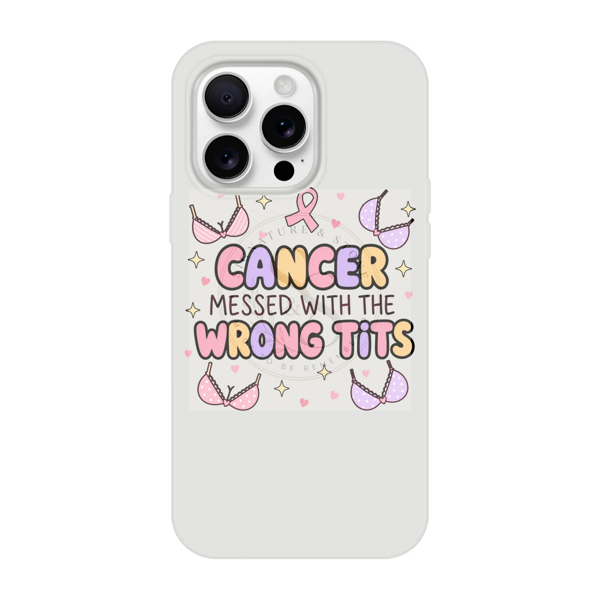 Cancer Messed With the Wrong Tits Phone Case - Funny Breast Cancer Survivor Case